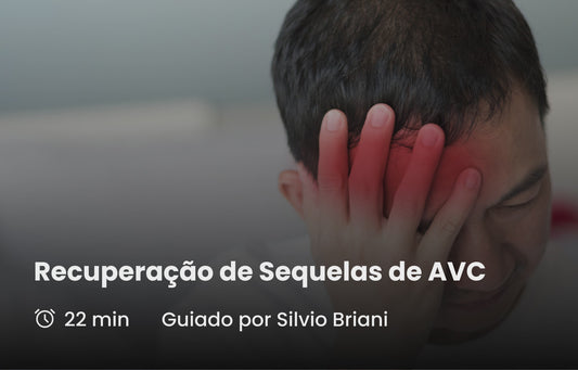 Recuperação de Sequelas de AVC (2º áudio)