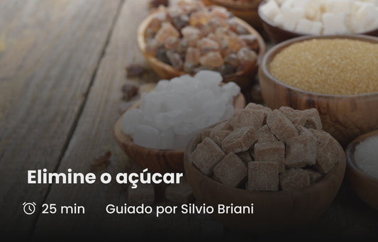 Elimine o açúcar
